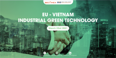 Công nghệ Sản xuất Công nghiệp Xanh EU – Việt Nam