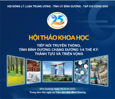 THE SCIENTIFIC CONFERENCE: “THE TRADITIONAL INHERITANCE OF BINH DUONG, IN A QUARTER OF A CENTURY – THE ACHIEVEMENTS AND PROSPECTS”.
