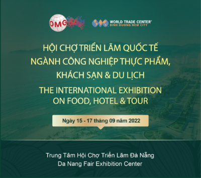 THE INTERNATIONAL EXHIBITION ON FOOD, HOTEL & TOUR EXHIBITION (FOHOTO 2022)