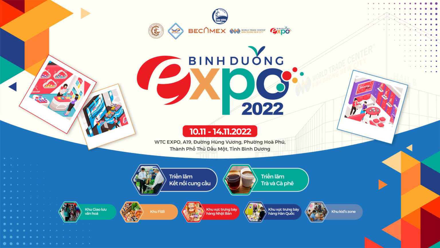 TRIỂN LÃM BÌNH DƯƠNG EXPO PHIÊN BẢN ĐẶC BIỆT 2022 WTC Binh Duong New City