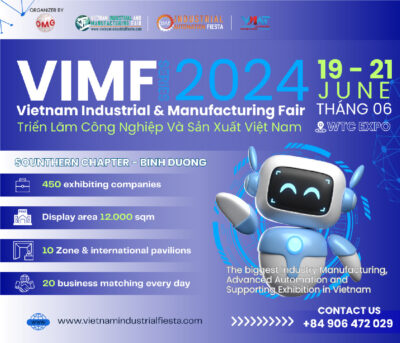  VIMF 2024 – VIETNAM INDUSTRIAL & MANUFACTURING FAIR