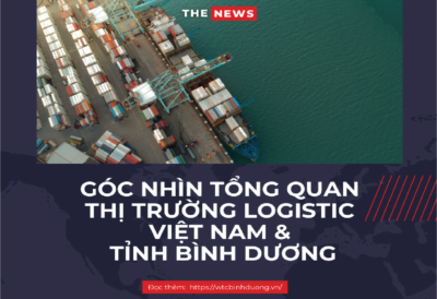 OVERVIEW OF VIETNAM LOGISTIC MARKET – BINH DUONG PROVINCE