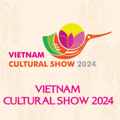  VIETNAM CULTURAL SHOW 2024