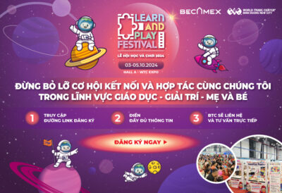 TỎA SÁNG CÙNG LEARN & PLAY FESTIVAL 2024 – CƠ HỘI VÀNG CHO THƯƠNG HIỆU CỦA BẠN