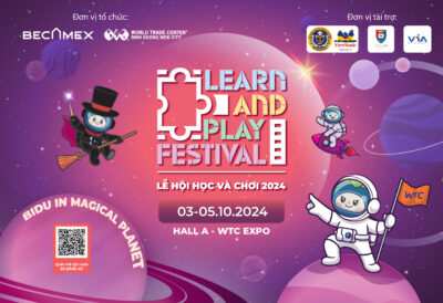 LEARN AND PLAY FESTIVAL 2024 – LỜI MỜI KHÔNG THỂ CHỐI TỪ!