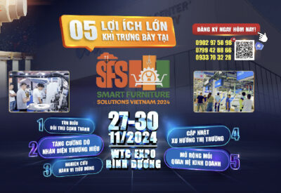 (Tiếng Việt) 05 LỢI ÍCH ĐỘC QUYỀN KHI TRƯNG BÀY TẠI TRIỂN LÃM SMART FURNITURE SOLUTIONS VIETNAM 2024!