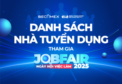 (Tiếng Việt) KHÁM PHÁ CÁC VỊ TRÍ TUYỂN DỤNG TẠI NGÀY HỘI VIỆC LÀM 2025