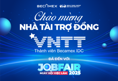 CHÀO MỪNG CTCP VNTT – NHÀ TÀI TRỢ ĐỒNG CHO NGÀY HỘI VIỆC LÀM 2025