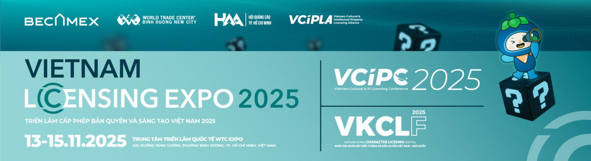 TRIỂN LÃM CẤP PHÉP BẢN QUYỀN VÀ SÁNG TẠO VIỆT NAM 2025 (VLE 2025)