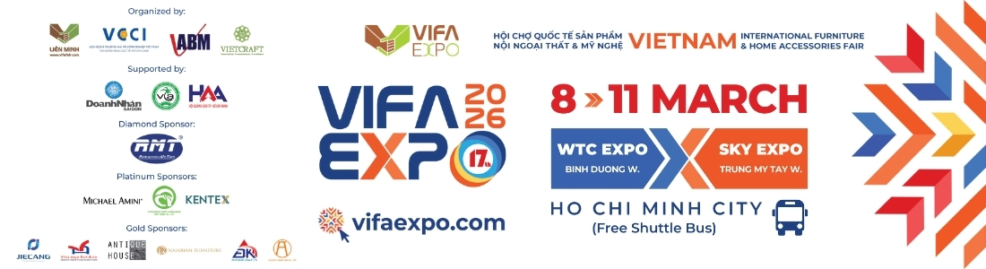 VIFA EXPO: SỰ KIỆN XUẤT KHẨU NỘI NGOẠI THẤT LỚN NHẤT VIỆT NAM NĂM 2026