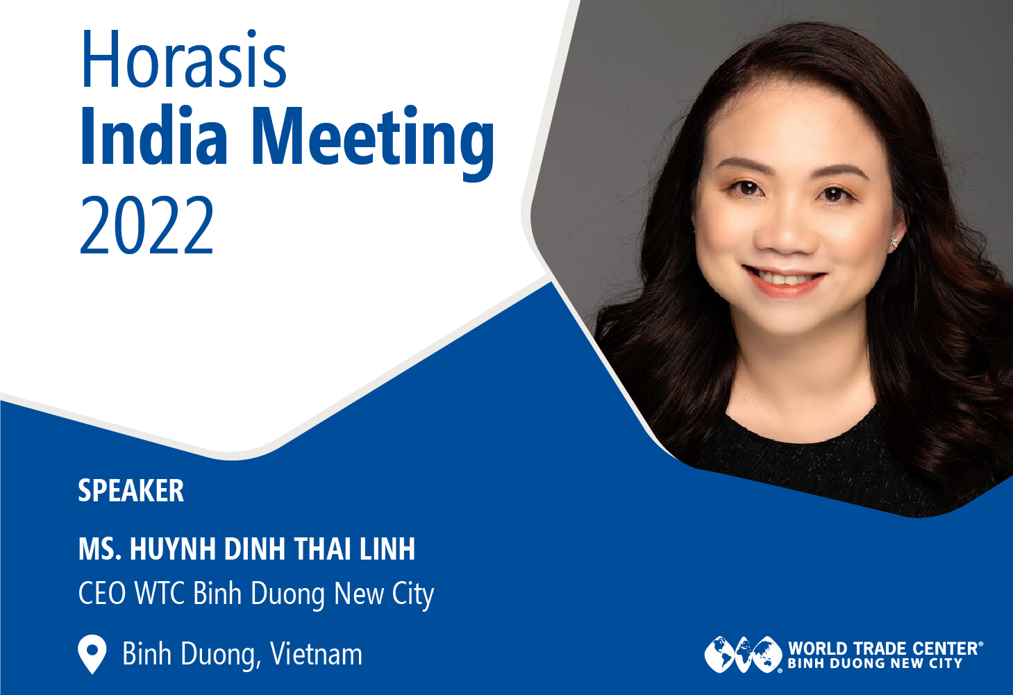 CHÀO MỪNG DIỄN GIẢ THAM DỰ DIỄN ĐÀN HỢP TÁC KINH TẾ ẤN ĐỘ 2022 TẠI BÌNH DƯƠNG – BÀ HUỲNH ĐINH THÁI LINH