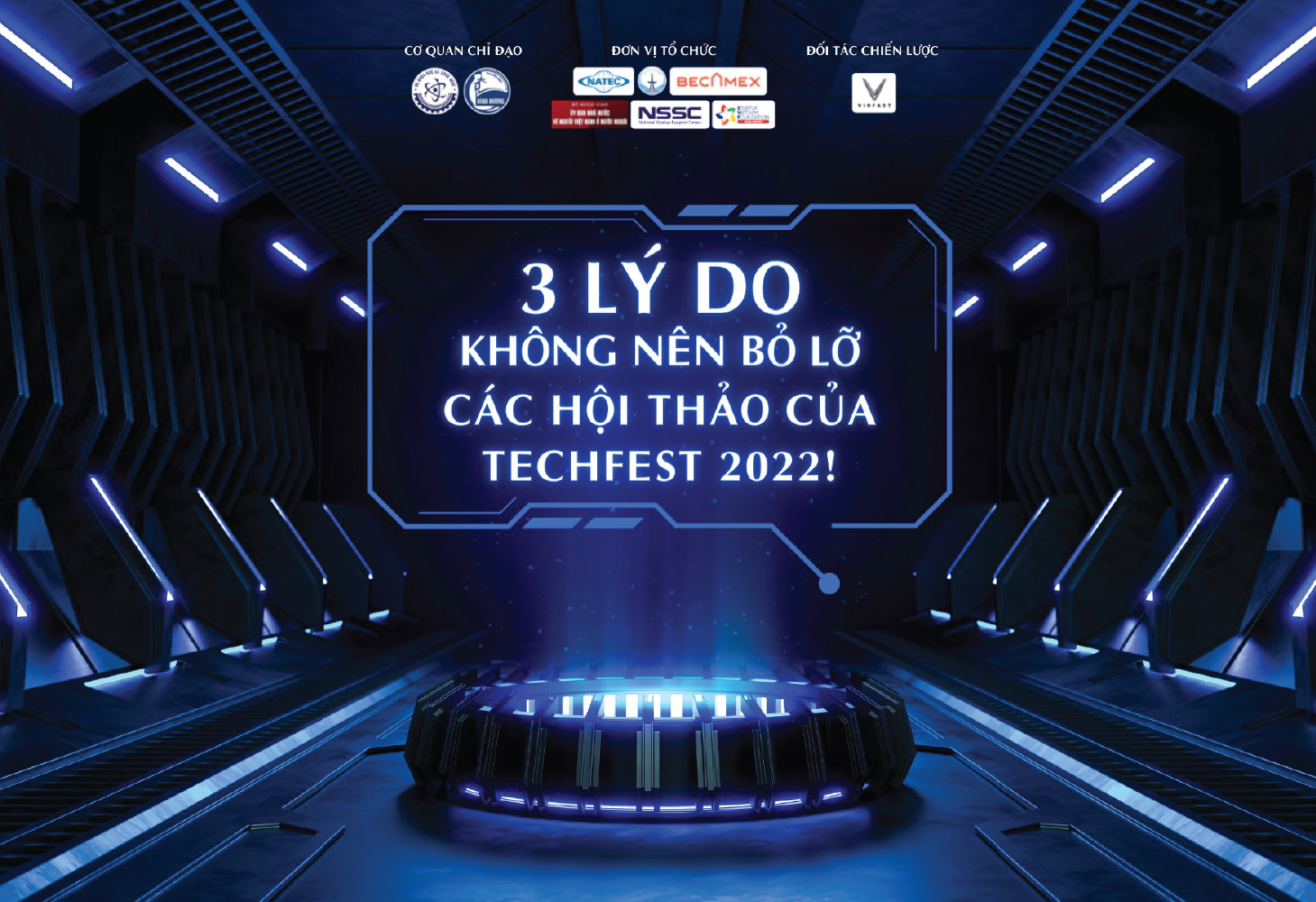 3 LÝ DO KHÔNG NÊN BỎ LỠ ĐĂNG KÝ CÁC HỘI THẢO CỦA TECHFEST 2022!